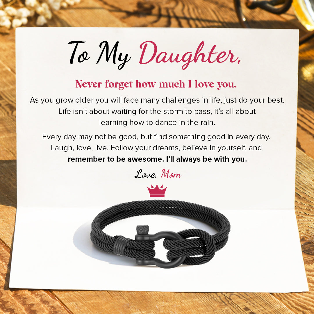 To My Daughter, Never Forget How Much I Love You Nautical Bracelet